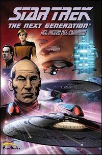 Star Trek. The next generation. Nel mezzo del cammino - David Tischman, Casey Maloney - Libro Free Books 2009 | Libraccio.it