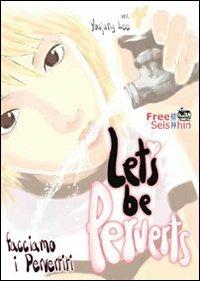 Facciamo i pervertiti. Vol. 4 - Lee Youjung - Libro Free Books 2009 | Libraccio.it