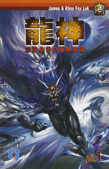 Dragonman. Vol. 1 - James, Khoo Fok Luk - Libro Free Books 2010 | Libraccio.it