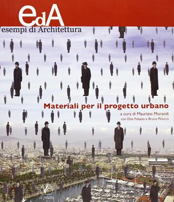 Materiali per il progetto urbano  - Libro Il Prato 2009, Eda-Rivista | Libraccio.it