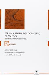 Per una storia del concetto di politica. Lezioni su Aristotele e Hobbes