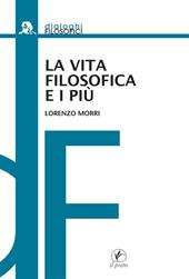 La vita filosofica e i più. Il dialogo platonico come educazione