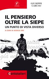 Il pensiero oltre la siepe. Un punto di vista diverso