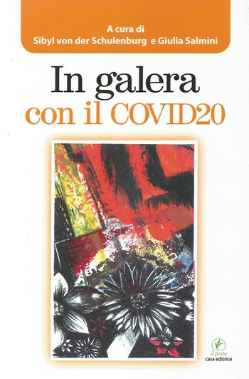 In galera con il COVID20  - Libro Il Prato 2020 | Libraccio.it