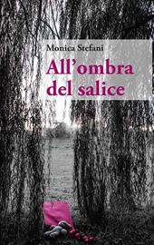 All'ombra del salice