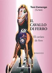 Il cavallo di ferro-El cavàeo de fero