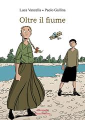 Oltre il fiume. Ottobre 1917