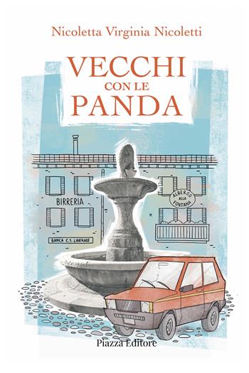 Vecchi con le Panda - Nicoletta Virginia Nicoletti - Libro Piazza Editore 2024, I sorrisi del leone | Libraccio.it