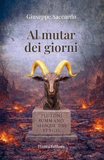 Al mutar dei giorni - Giuseppe Saccardo - Libro Piazza Editore 2026, I sorrisi del leone | Libraccio.it