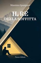 Il re della soffitta
