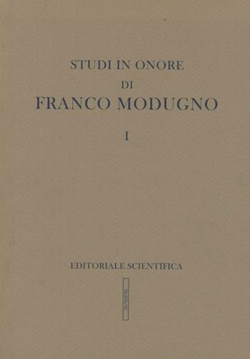 Studi in onore di Franco Modugno  - Libro Editoriale Scientifica 2011, Le grandi opere | Libraccio.it