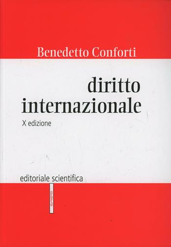 Diritto internazionale - Benedetto Conforti - Libro Editoriale Scientifica 2014, Manuali per l'Università | Libraccio.it