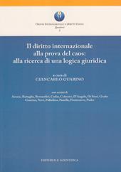 Il diritto internazionale alla prova del caos: alla ricerca di una logica giuridica