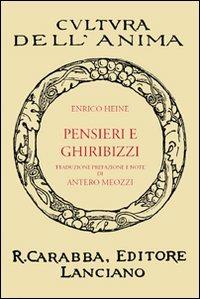 Pensieri e ghiribizzi - Heinrich Heine - Libro Carabba 2010, Cultura dell'anima | Libraccio.it