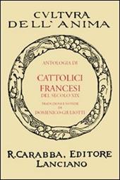 Antologia di cattolici francesi del secolo XIX