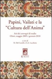 Papini, Vailati e la «Cultura dell'anima». Atti dei Convegni di studio (Chieti, maggio 2009 e gennaio 2010)