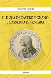 Il duca di Castropignano e l'assedio di Pescara