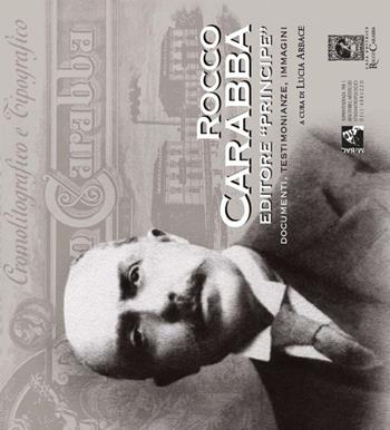 Rocco Carabba editore «Principe»  - Libro Carabba 2013, Varia | Libraccio.it