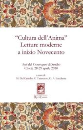 «Cultura dell'anima». Letture moderne a inizio Novecento. Atti del Convegno (Chieti, 28-29 aprile 2010)