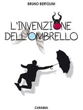 L'invenzione dell'ombrello