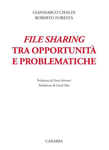 sharing tra opportunità e problematiche - Gianmarco Cifaldi, Roberto Foresta - Libro Carabba 2015, Universale Carabba. Sezione studi | Libraccio.it