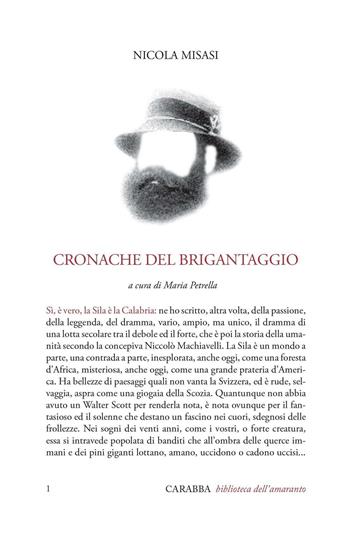 Cronache del brigantaggio - Nicola Misasi - Libro Carabba 2016, Biblioteca dell'amaranto | Libraccio.it