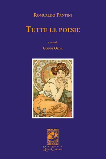 Tutte le poesie. Nuova ediz. - Romualdo Pàntini - Libro Carabba 2018, La biblioteca del particolare | Libraccio.it