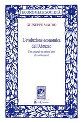 L'evoluzione economica dell'Abruzzo. Uno sguardo su settant'anni di cambiamenti