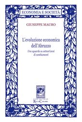 L'evoluzione economica dell'Abruzzo. Uno sguardo su settant'anni di cambiamenti