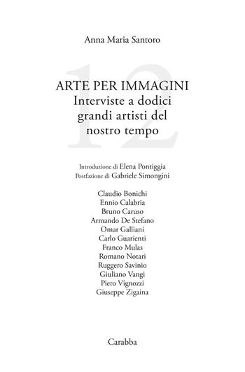 Arte per immagini. Interviste a dodici grandi artisti del nostro tempo - Anna Maria Santoro - Libro Carabba 2021, Universale Carabba | Libraccio.it