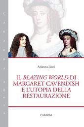Il blazing world di Margaret Cavendish e l'utopia della restaurazione