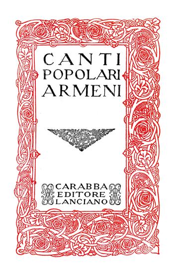 Canti popolari armeni  - Libro Carabba 2021 | Libraccio.it