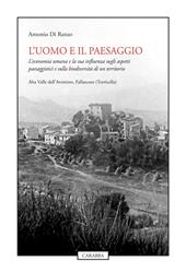 L'uomo e il paesaggio. L'economia umana e la sua influenza sugli aspetti paesaggistici e sulla biodiversità di un territorio