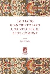 Emiliano Giancristofaro. Una vita per il bene comune