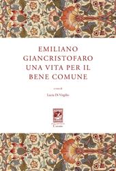 Emiliano Giancristofaro. Una vita per il bene comune