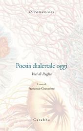 Poesia dialettale oggi. Voci di Puglia