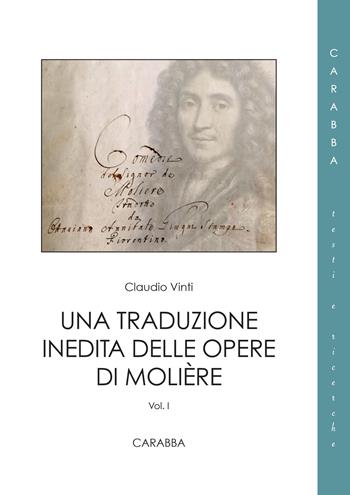 Una traduzione inedita delle opere di Molière. Vol. 1/2 - Claudio Vinti - Libro Carabba 2024, Testi e ricerche | Libraccio.it
