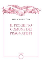 Il progetto comune dei pragmatisti