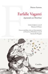 Farfalle vaganti. Aspettando van Westerhout