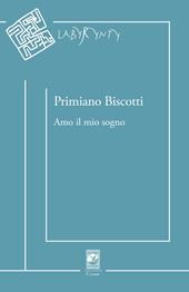 Amo il mio sogno