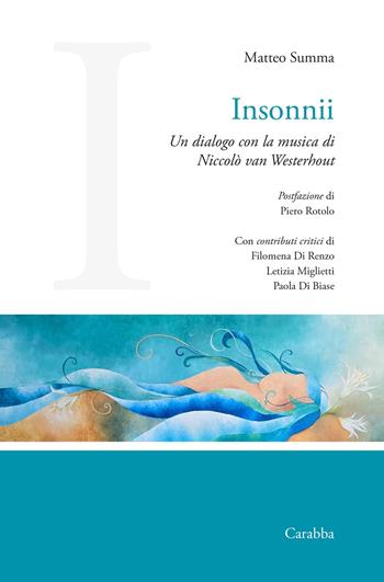 Insonnii. Un dialogo con la musica di Niccolò van Westerhout - Matteo Summa - Libro Carabba 2025, Universale Carabba | Libraccio.it