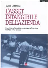 L'asset intangibile dell'azienda. Investire sul capitale umano per affrontare le sfide della ripresa