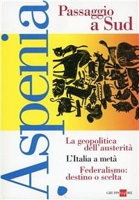 Aspenia. Vol. 49  - Libro Il Sole 24 Ore 2010 | Libraccio.it