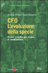 CFO. L'evoluzione della specie. Visioni e ricette per reagire al cambiamento