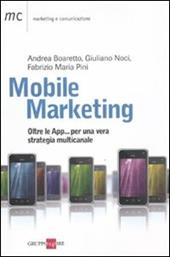 Mobile marketing. Oltre le App... per una vera strategia multicanale