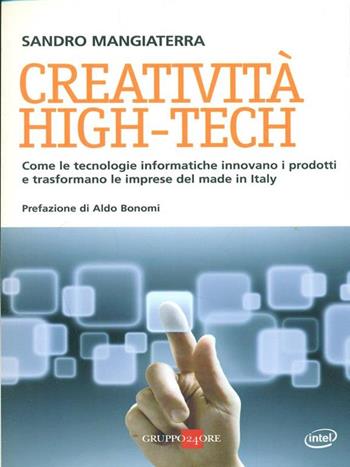 Creatività high-tech  - Libro Il Sole 24 Ore 2019 | Libraccio.it