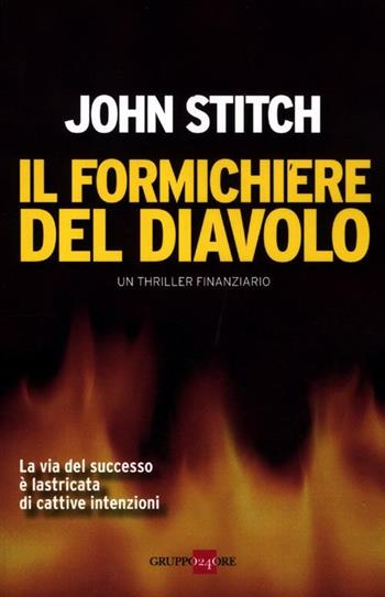 Il formichiere del diavolo - John Stitch - Libro Il Sole 24 Ore 2019 | Libraccio.it