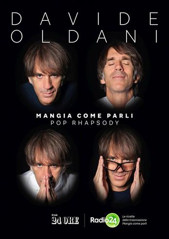 Pop rhapsody. Mangia come parli. Vol. 2 - Davide Oldani - Libro Il Sole 24 Ore 2020 | Libraccio.it