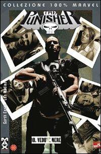 Vedove nere. Punisher Max. Vol. 10 - Garth Ennis, Lan Medina - Libro Panini Comics 2008, Collezione 100% Marvel | Libraccio.it