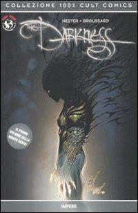 Impero. The darkness - Phil Hester, Michel Broussard - Libro Panini Comics 2009 | Libraccio.it
